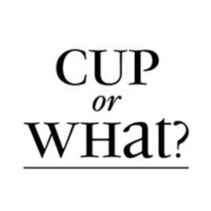 Cup or What?